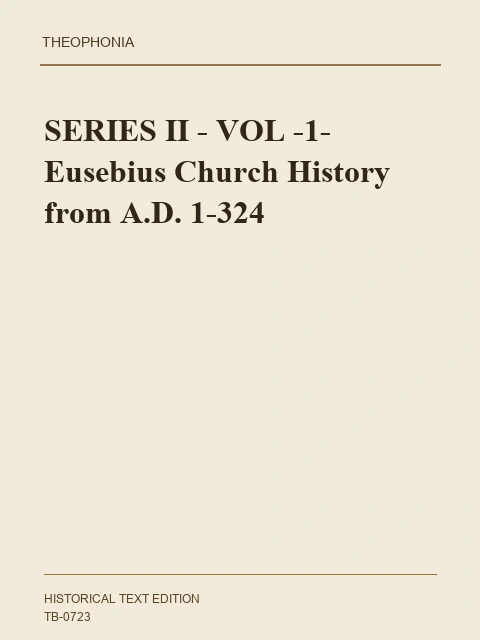 Edition page: Eusebius: Church History, Life and Praise of Constantine