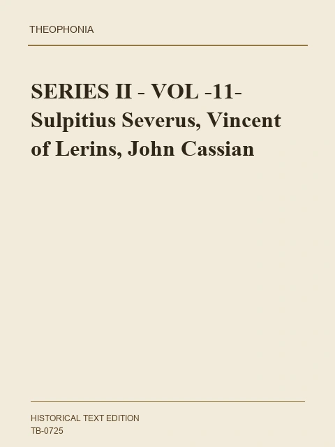 Edition page: Sulpitius Severus, Vincent of Lérins and John Cassian