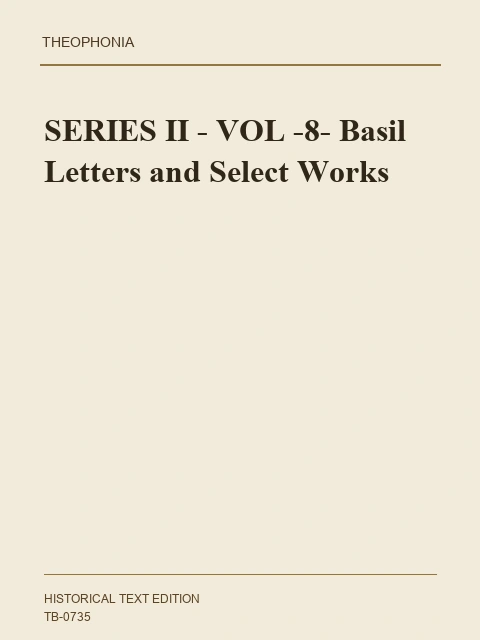 Edition page: Basil: On the Holy Spirit, Letters and Hexaemeron