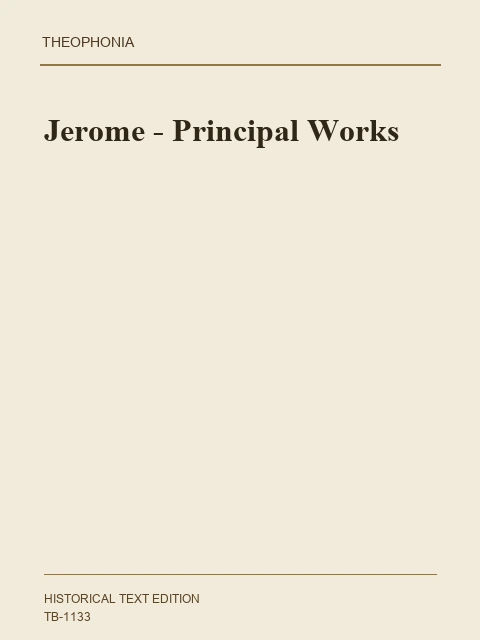 Edition page: Jerome: Principal Works and Letters