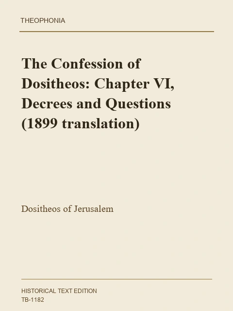 Edition page: The Confession of Dositheos: Chapter Six and Questions