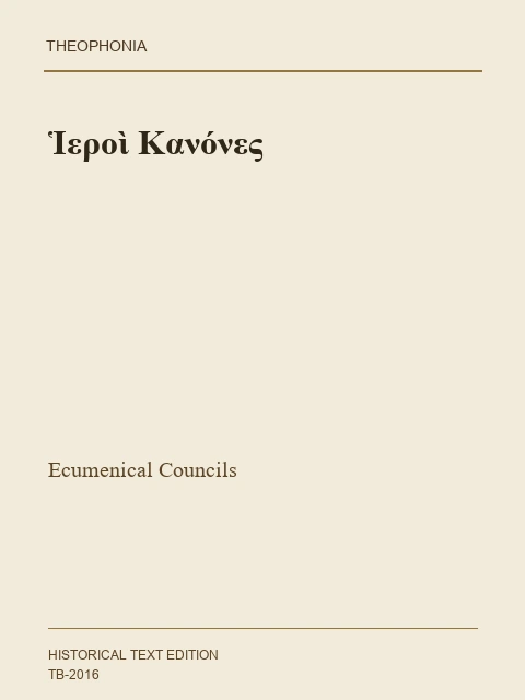 Edition page: Sacred Canons of the Ecumenical Councils